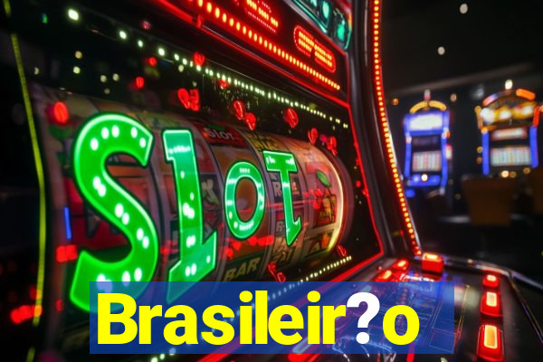 Brasileir?o