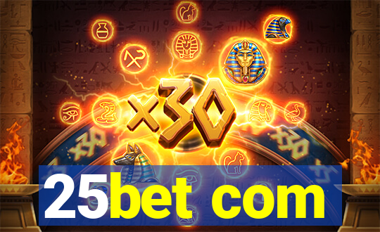 25bet com
