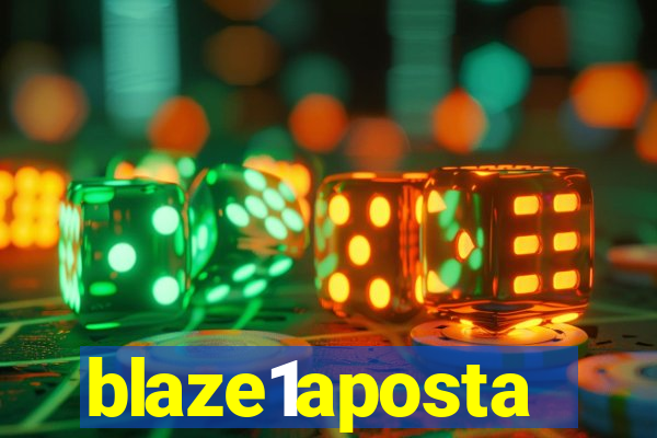blaze1aposta