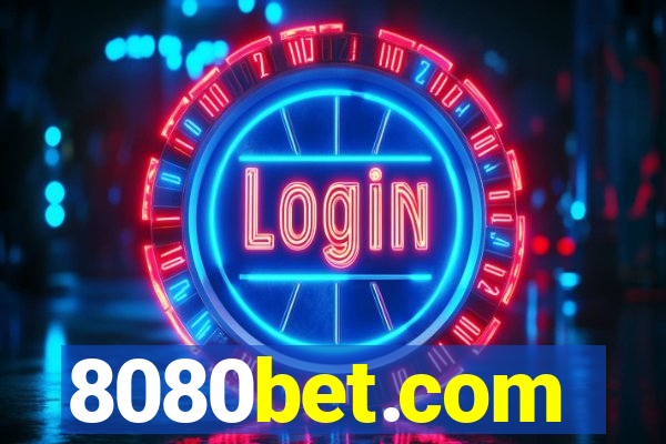 8080bet.com