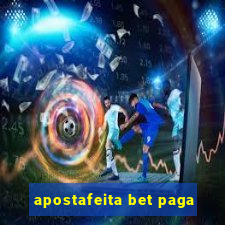 apostafeita bet paga