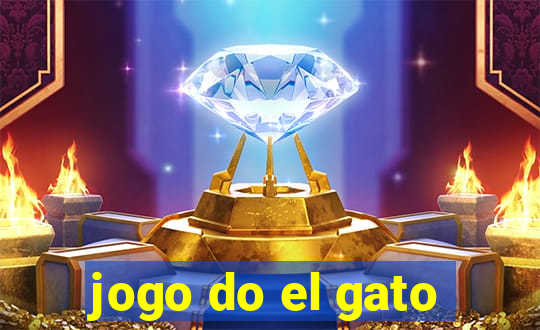 jogo do el gato