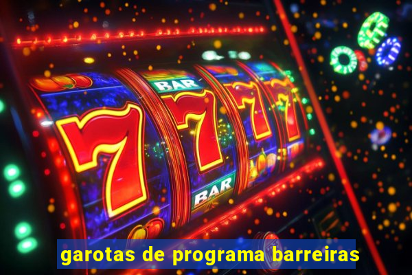 garotas de programa barreiras
