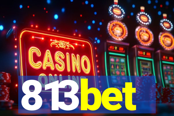 813bet