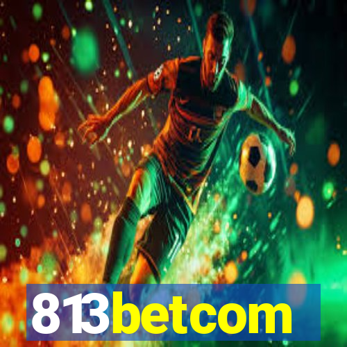 813betcom