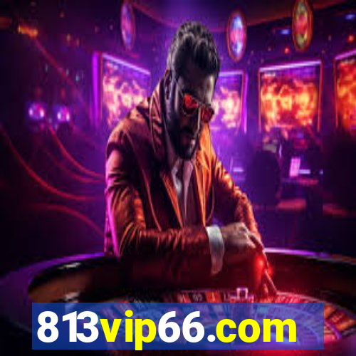 813vip66.com