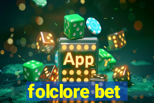 folclore bet