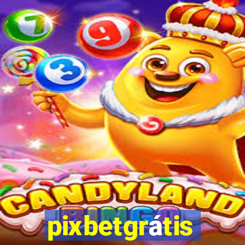 pixbetgrátis
