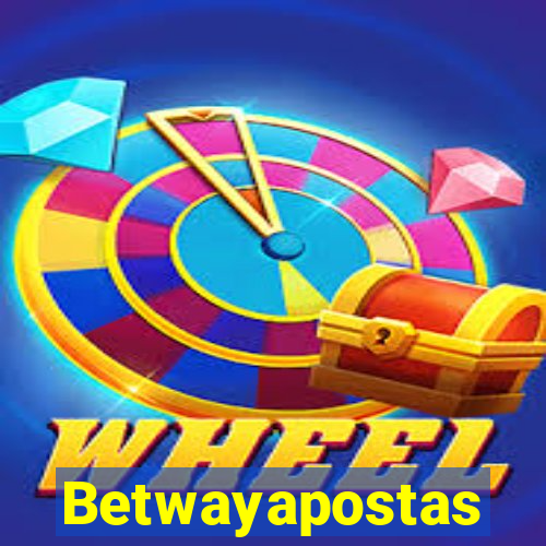 Betwayapostas