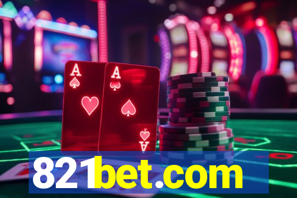 821bet.com