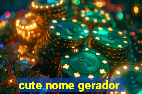 cute nome gerador