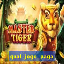 qual jogo paga mesmo de verdade