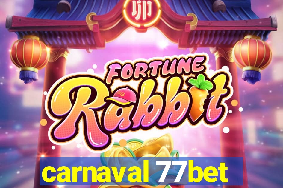 carnaval 77bet