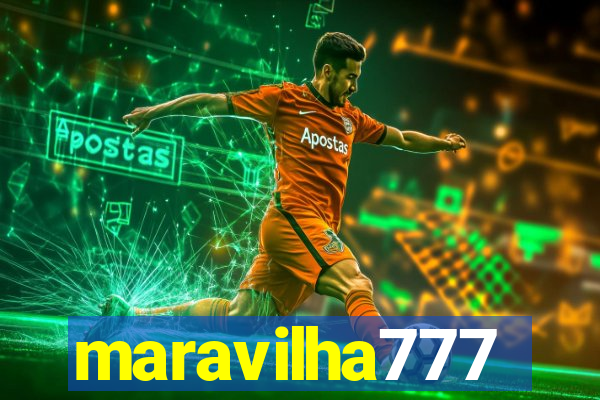 maravilha777