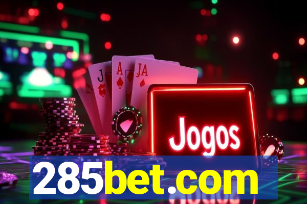 285bet.com