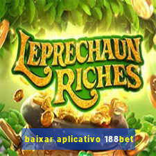 baixar aplicativo 188bet