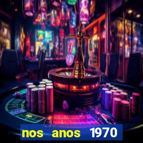 nos anos 1970 valia 50 cruzeiros