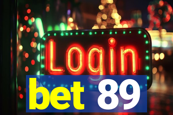 bet 89