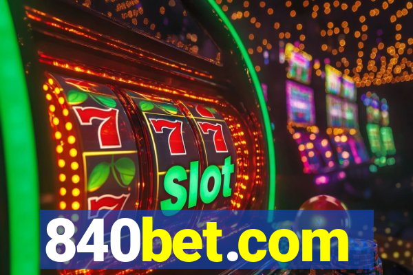 840bet.com