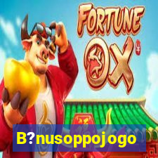 B?nusoppojogo