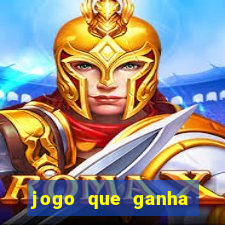 jogo que ganha dinheiro sem colocar dinheiro