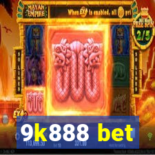 9k888 bet