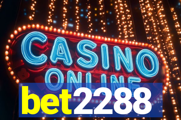 bet2288