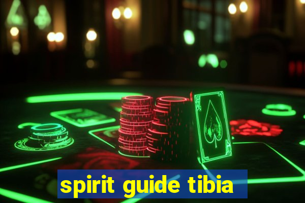 spirit guide tibia