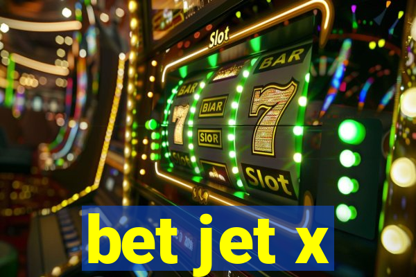 bet jet x