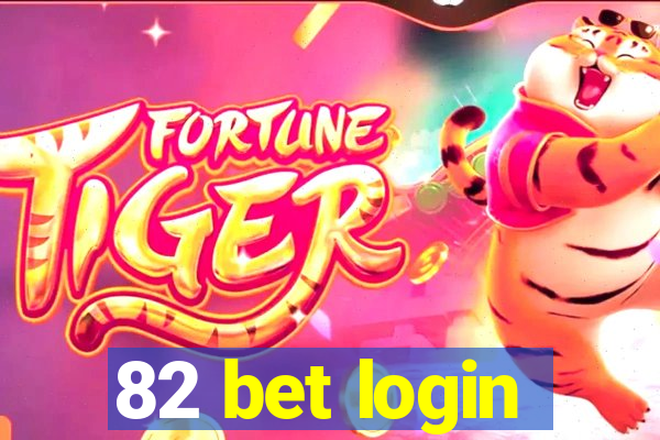 82 bet login