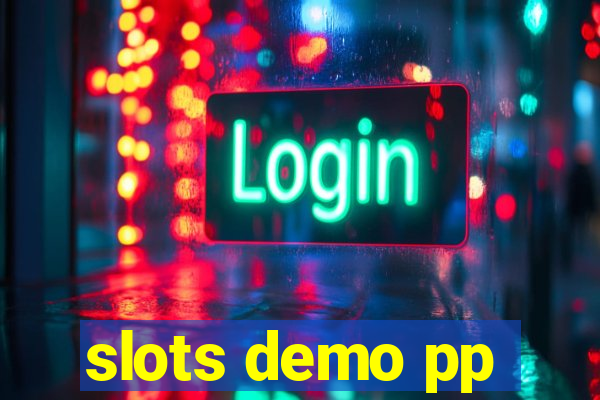 slots demo pp