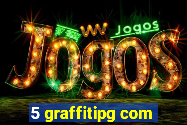 5 graffitipg com