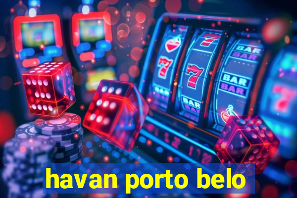 havan porto belo