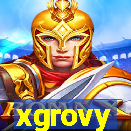 xgrovy