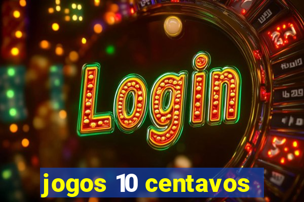 jogos 10 centavos