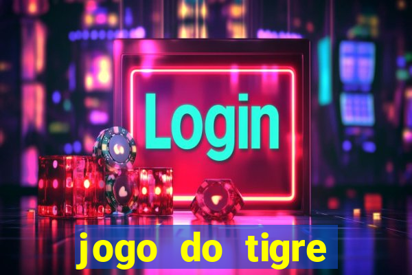 jogo do tigre verdade ou mentira