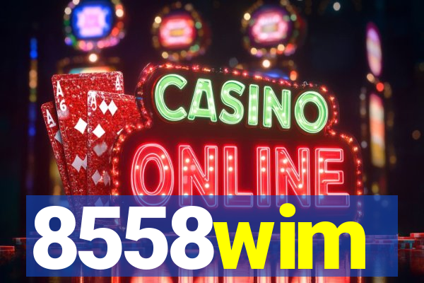 8558wim