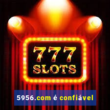 5956.com é confiável