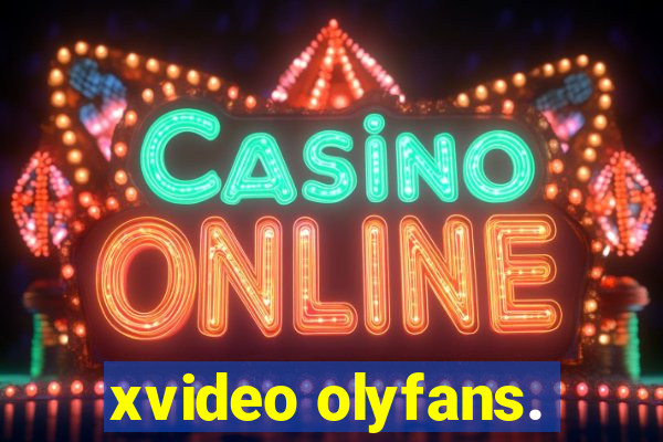 xvideo olyfans.