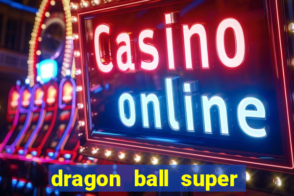 dragon ball super super hero dublado google drive