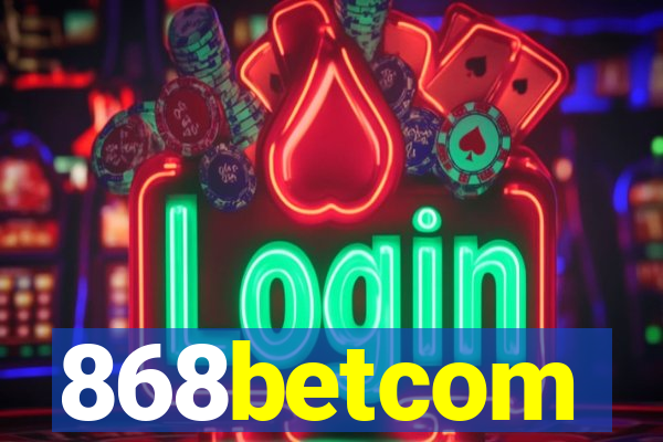 868betcom