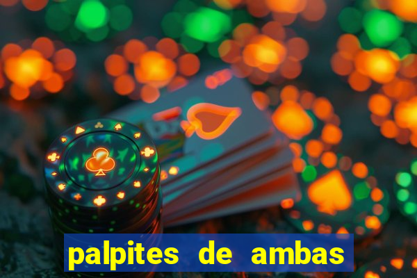 palpites de ambas marcam para hoje