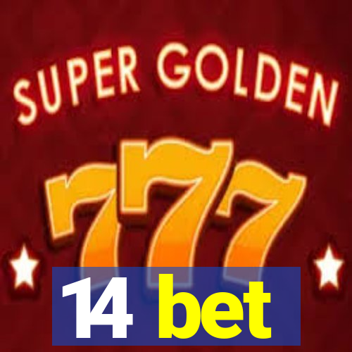 14 bet