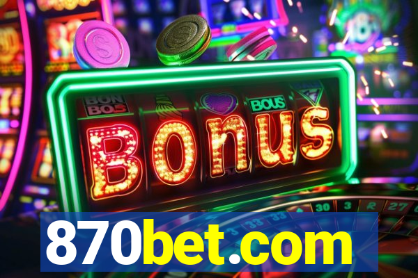 870bet.com