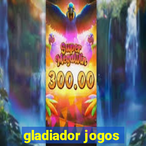 gladiador jogos