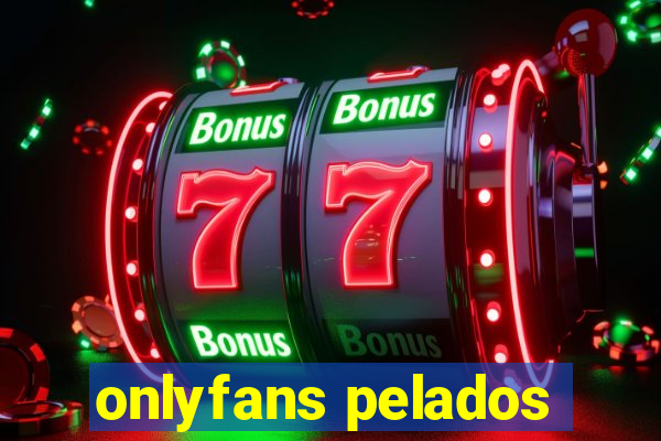 onlyfans pelados