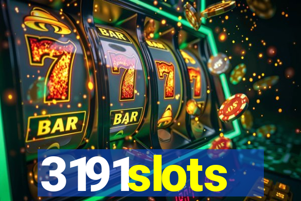 3191slots