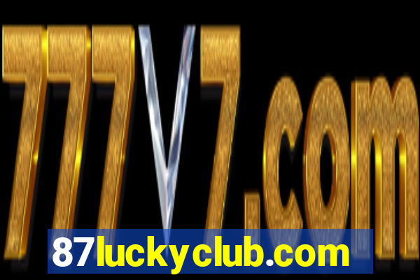 87luckyclub.com