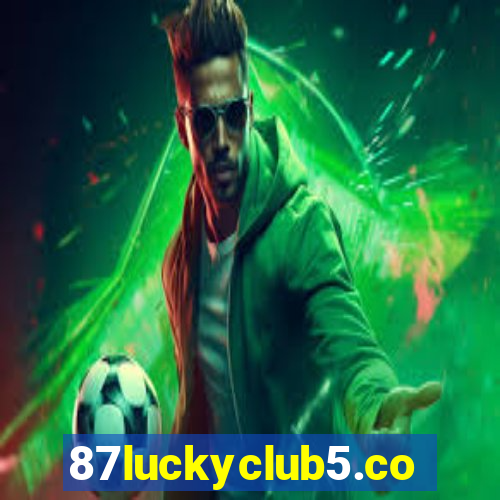 87luckyclub5.com