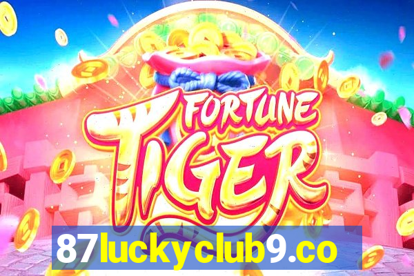87luckyclub9.com